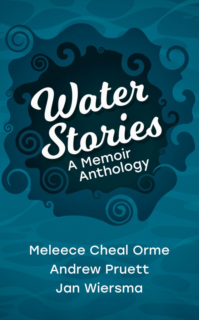 Water Stories--A Memoir Anthology